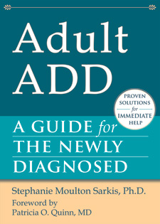 Adult ADD - A Guide for the Newly Diagnosed