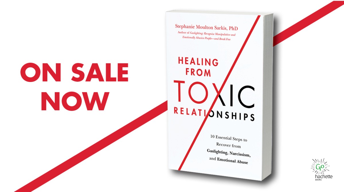 Image of book cover for Healing from Toxic Relationships by Stephanie Sarkis on the right. On Sale Now written in red. Header image for Medium screen