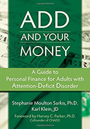 ADD and Your Money - A Guide to Personal Finance