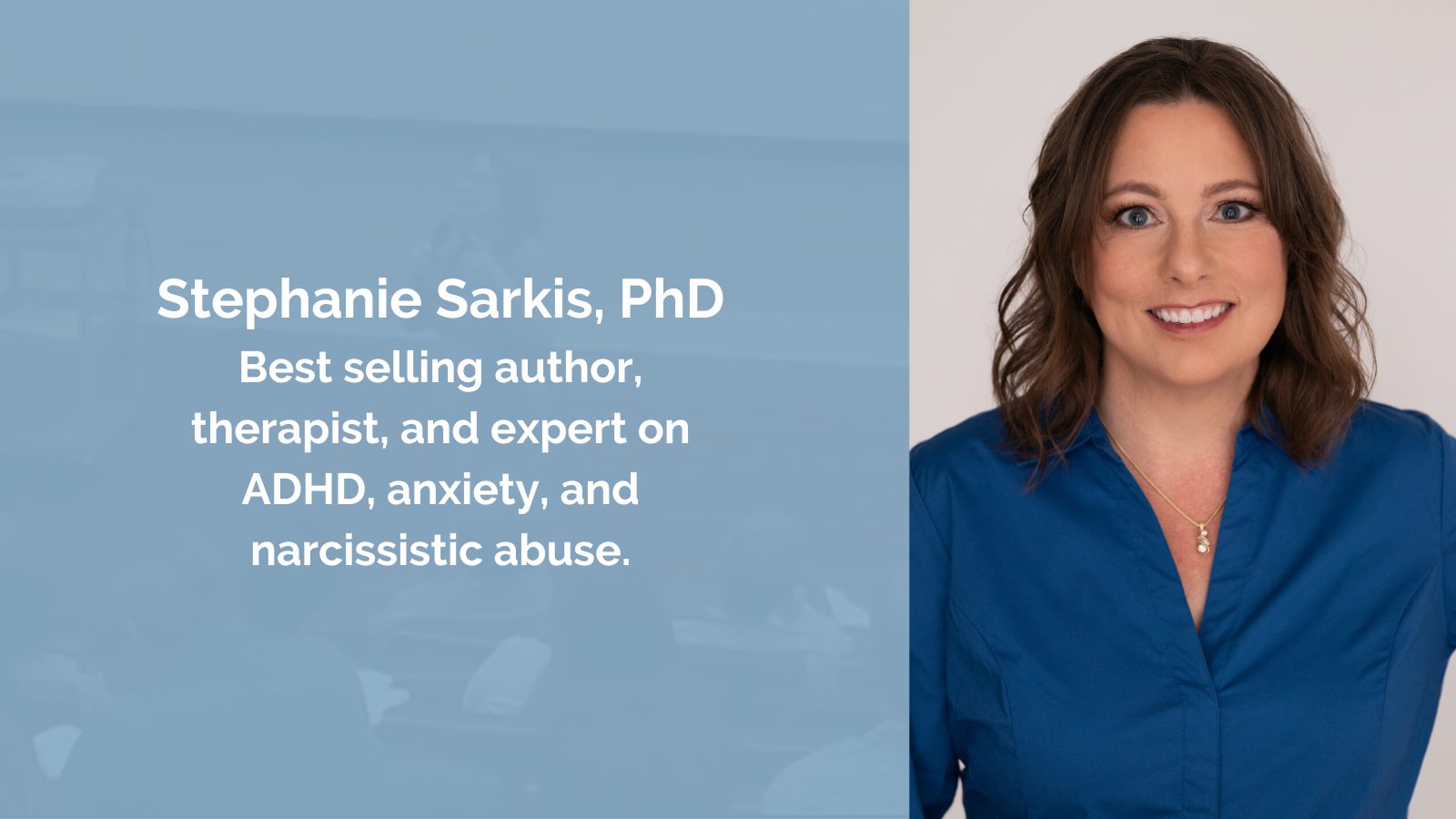 Stephanie Sarkis, Ph.D. - Author, therapist, & expert on ADHD, anxiety, &  gaslighting